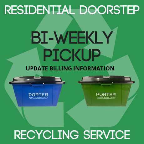 Porter Waste Solutions residential doorstep bi-weekly pickup update billing information